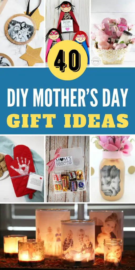 40 DIY Mother’s Day Gift Ideas